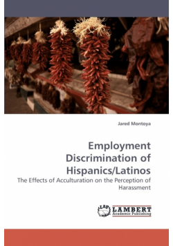 Employment Discrimination of Hispanics/Latinos