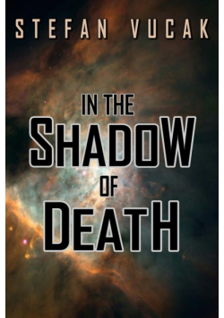 In the Shadow of Death