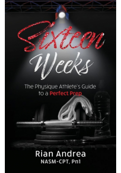 Sixteen Weeks