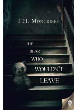 The Bear Who Wouldn't Leave