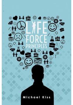 Life Force Principles