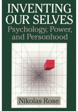 Inventing Our Selves