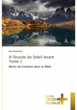 À l'écoute du soleil levant tome 1