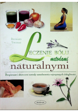 Leczenie bólu metodami naturalnymi