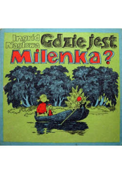 Gdzie jest Milenka