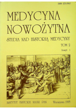 Medycyna nowożytna tom II zeszyt 1