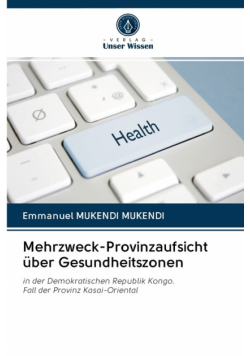 Mehrzweck-Provinzaufsicht über Gesundheitszonen