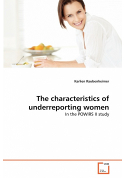 The characteristics of underreporting women