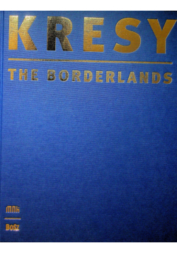 Kresy The Borderlands