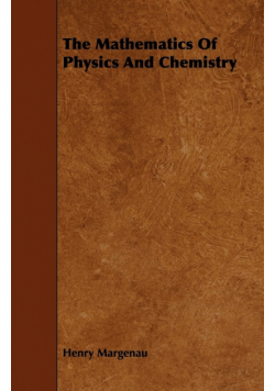 The Mathematics of Physics and Chemistry