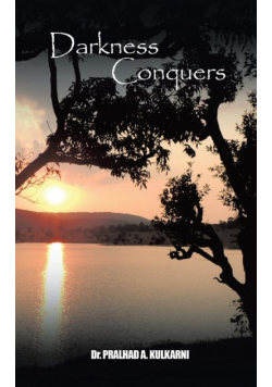 Darkness Conquers