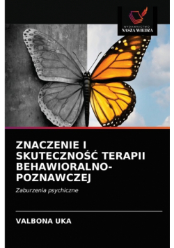 Znaczenie I Skuteczność Terapii Behawioralno-Poznawczej