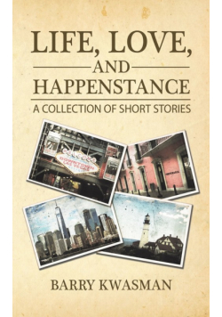 Life, Love, and Happenstance
