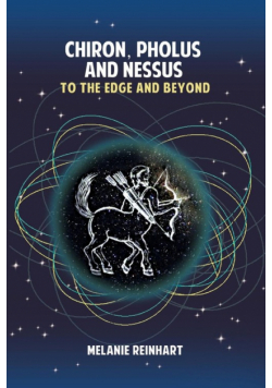 Chiron, Pholus and Nessus