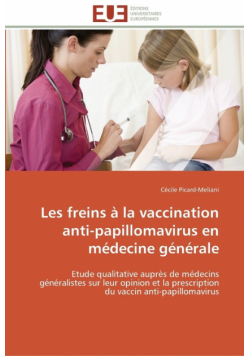 Les freins à la vaccination anti-papillomavirus en médecine générale