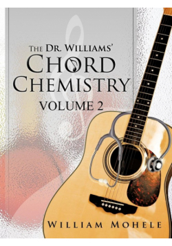 The Dr. Williams' Chord Chemistry