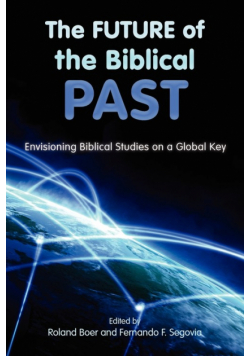 The Future of the Biblical Past
