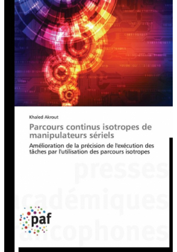Parcours continus isotropes de manipulateurs sériels