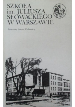 Szkoła im. Juliusza Słowackiego w Warszawie
