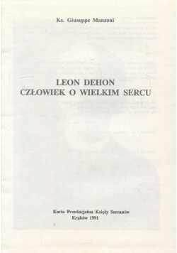 Leon Dehon Człowiek o wielkim sercu