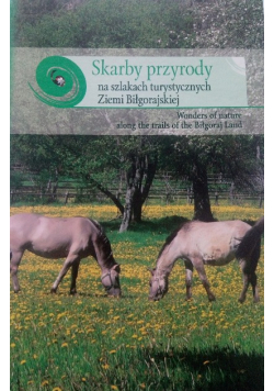 Skarby przyrody na szlakach turystycznych