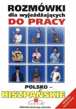 Rozmówki dla wyjeżdżających hiszpańskie EDYTOR