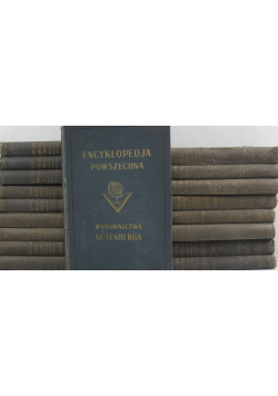 Encyklopedia Powszechna Wydawnictwa Gutenberga  ok 1932 r 18 tomów