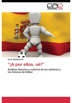 "¡A por ellos, oé!"