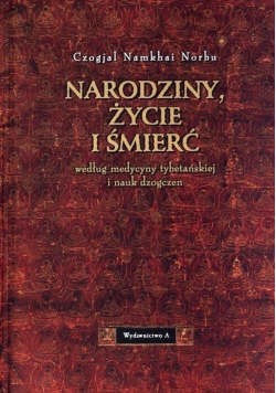 Narodziny życie i śmierć według medycyny