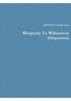 Rhapsody to Williamson (Orquestra)