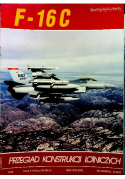 F - 16C Przegląd Konstrukcji Lotniczych  nr 2 / 96