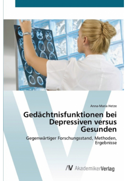 Gedächtnisfunktionen bei Depressiven versus Gesunden