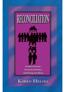 Reconciliationsermon Outlines