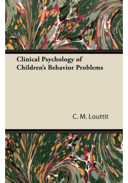 Clinical Psychology of Children's Behavior Problems