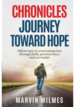 Chronicles, Journey Toward Hope