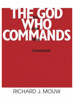 God Who Commands, The