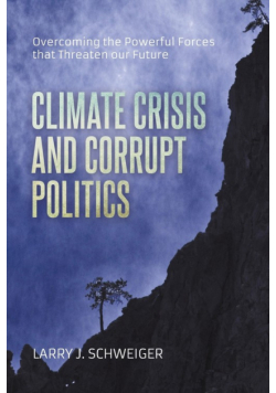 The Climate Crisis and Corrupt Politics