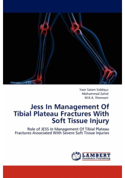 Jess In Management Of Tibial Plateau Fractures With Soft Tissue Injury