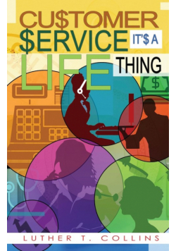 Customer Service It's A Life Thing