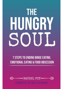 The Hungry Soul