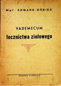 Vademecum lecznictwa ziołowego ok 1940 r.