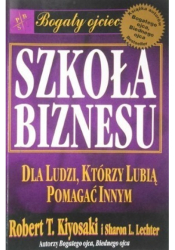 Szkoła biznesu dla ludzi którzy lubią pomagać innym