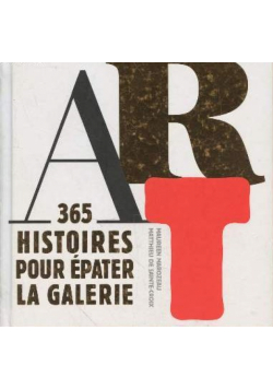 365 histoires pour epater la galerie