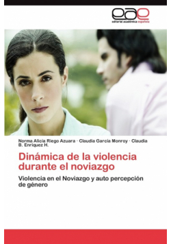 Dinámica de la violencia durante el noviazgo