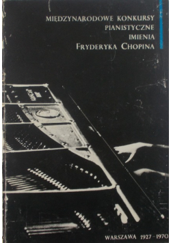 Międzynarodowe konkursy pianistyczne imienia Fryderyka Chopina