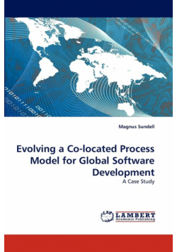Evolving a Co-located Process Model for Global Software Development