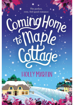Coming Home to Maple Cottage