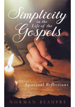 Simplicity in the Life of the Gospels