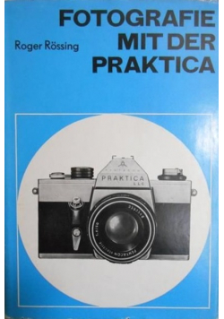 Fotografia mit der Praktica