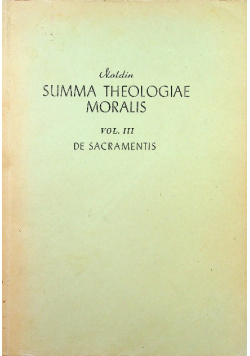 Summa Theologiae Moralis Vol 3